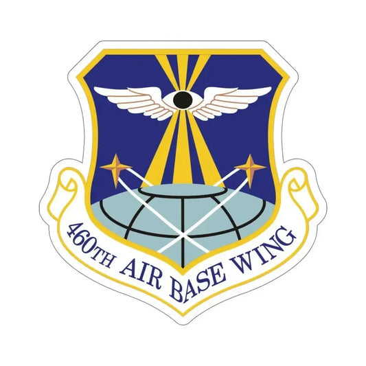 460th Air Base Wing (U.S. Air Force) STICKER Vinyl Die-Cut Decal 6 Inch - The Sticker Space
