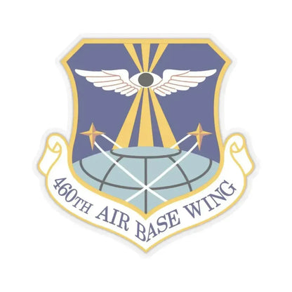 460th Air Base Wing (U.S. Air Force) STICKER Vinyl Kiss-Cut Decal 4 Inch Transparent - The Sticker Space
