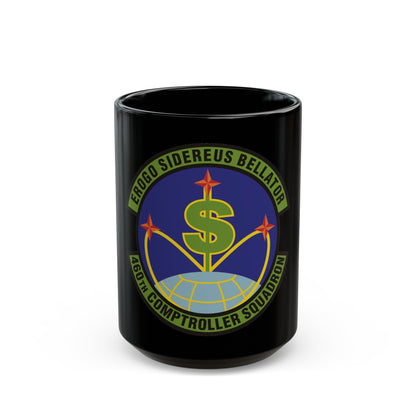 460th Comptroller Squadron (U.S. Air Force) Black Coffee Mug-15oz-The Sticker Space