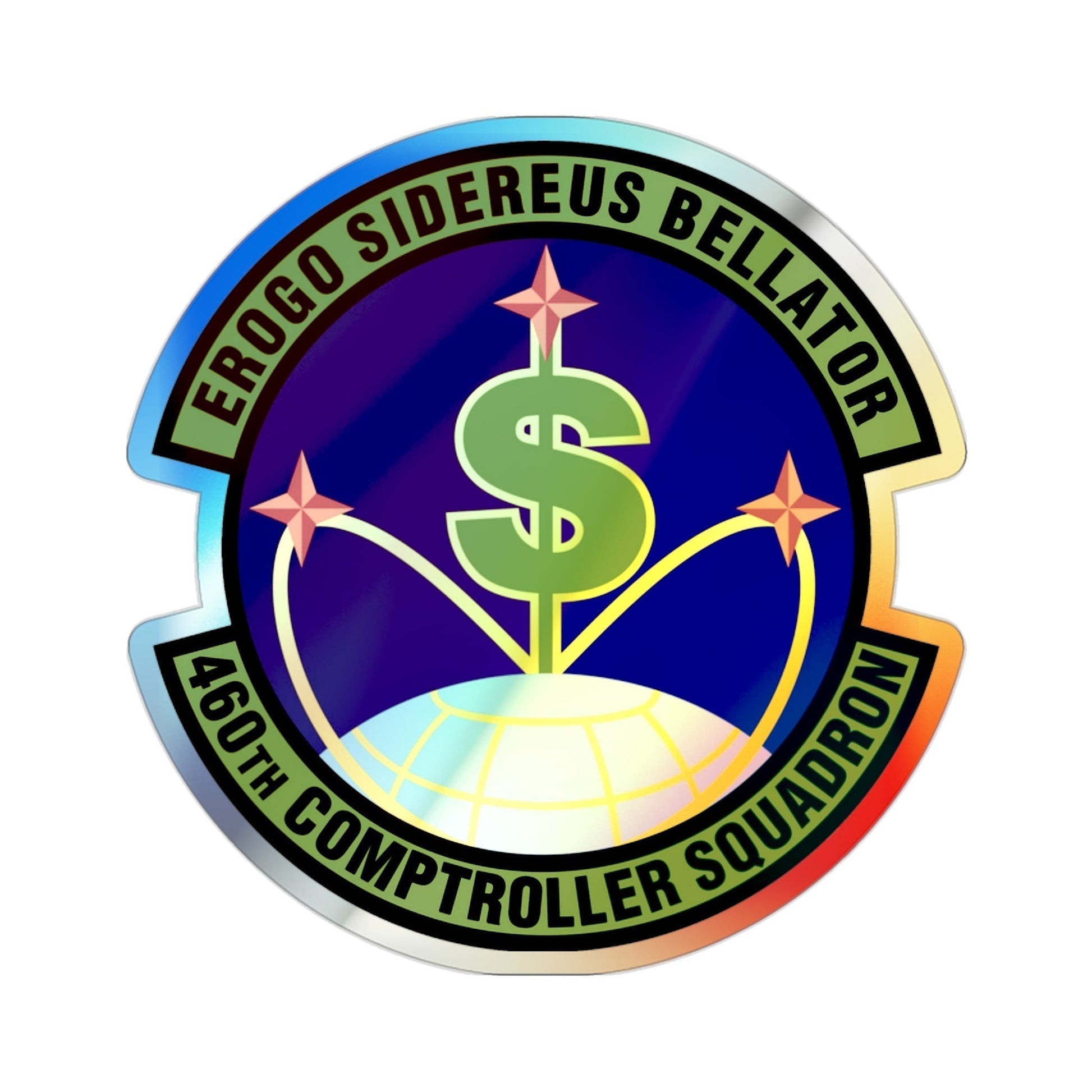 460th Comptroller Squadron (U.S. Air Force) Holographic STICKER Die-Cut Vinyl Decal-2 Inch-The Sticker Space