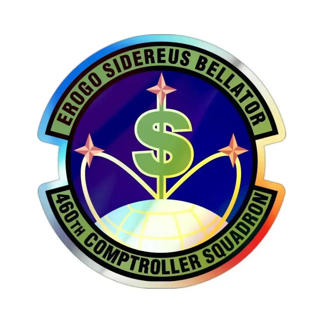 460th Comptroller Squadron (U.S. Air Force) Holographic STICKER Die-Cut Vinyl Decal 2 Inch Holographic - The Sticker Space