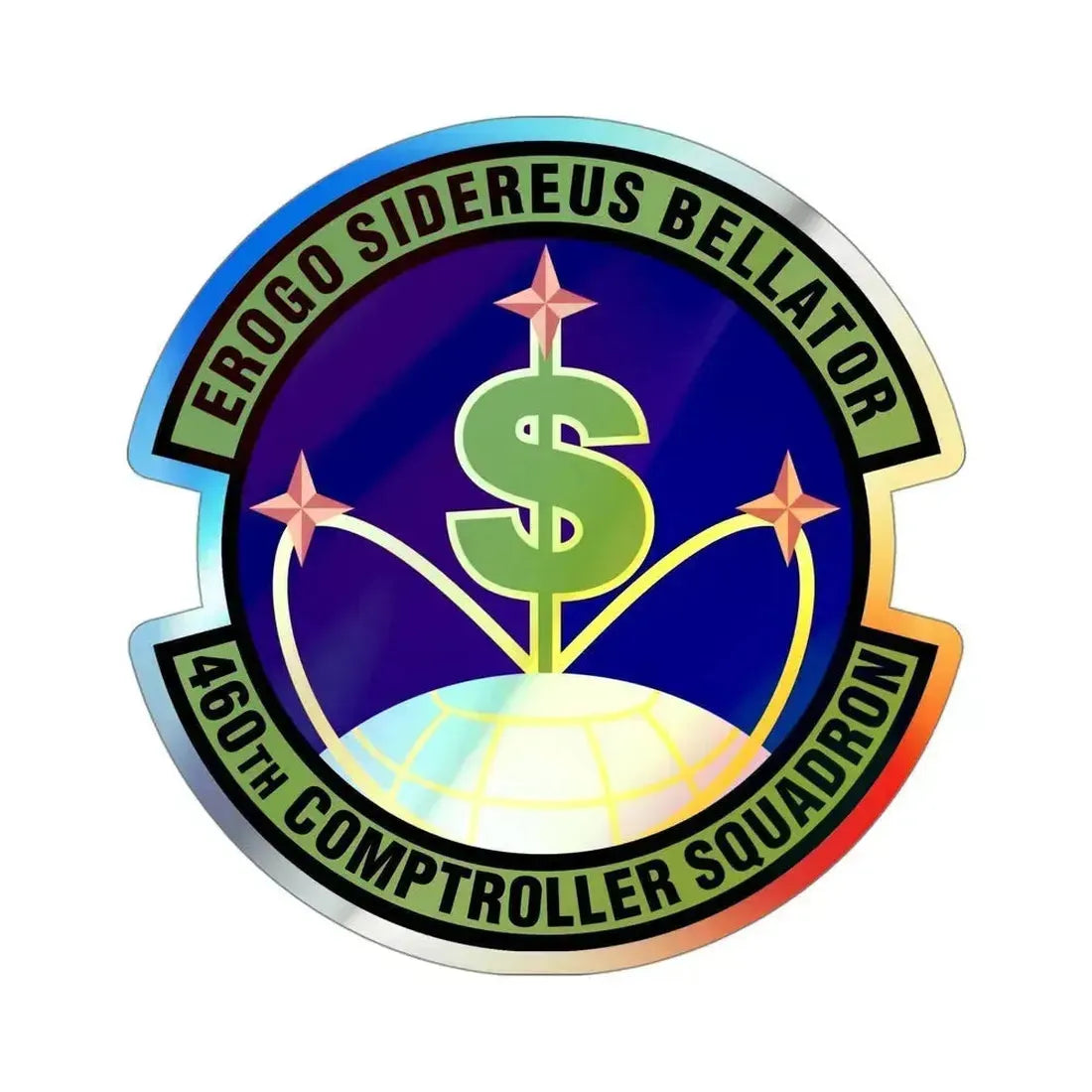 460th Comptroller Squadron (U.S. Air Force) Holographic STICKER Die-Cut Vinyl Decal 4 Inch Holographic - The Sticker Space