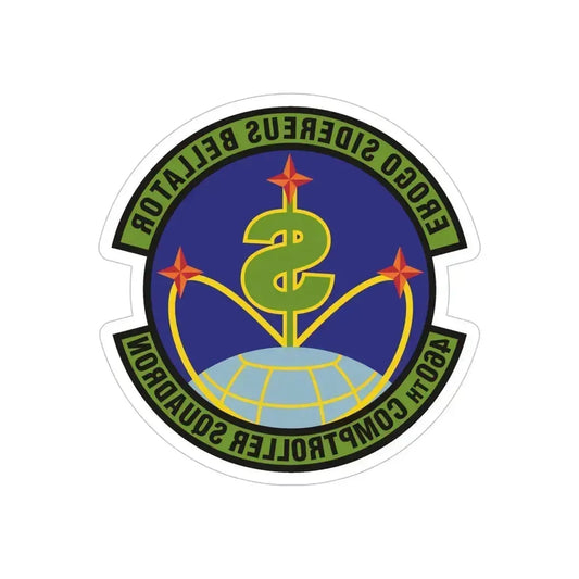 460th Comptroller Squadron (U.S. Air Force) REVERSE PRINT Transparent Die-Cut STICKER 6 Inch Die-Cut Transparent - The Sticker Space
