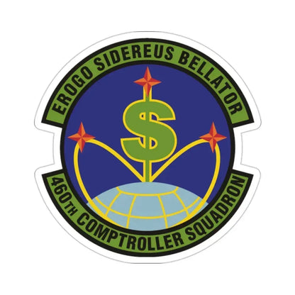 460th Comptroller Squadron (U.S. Air Force) STICKER Vinyl Die-Cut Decal - The Sticker Space