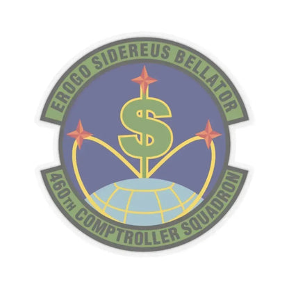 460th Comptroller Squadron (U.S. Air Force) STICKER Vinyl Kiss-Cut Decal 2 Inch Transparent - The Sticker Space