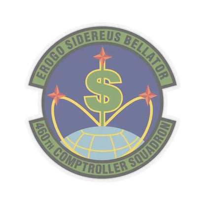460th Comptroller Squadron (U.S. Air Force) STICKER Vinyl Kiss-Cut Decal 6 Inch Transparent - The Sticker Space