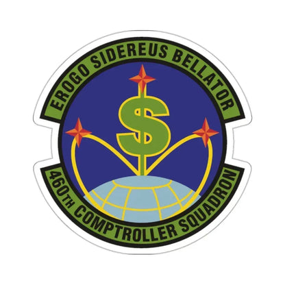 460th Comptroller Squadron (U.S. Air Force) STICKER Vinyl Kiss-Cut Decal - The Sticker Space