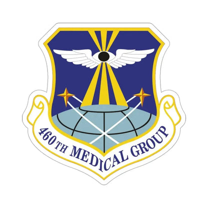 460th Medical Group (U.S. Air Force) STICKER Vinyl Die-Cut Decal - The Sticker Space
