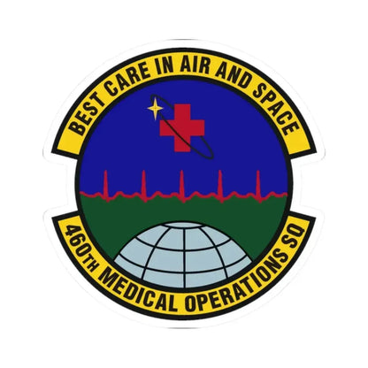 460th Medical Operations Squadron (U.S. Air Force) STICKER Vinyl Kiss-Cut Decal - The Sticker Space