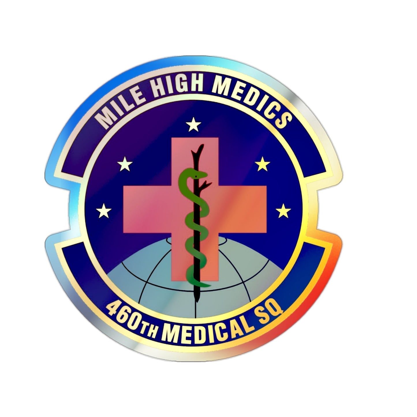 460th Medical Squadron (U.S. Air Force) Holographic STICKER Die-Cut Vinyl Decal-2 Inch-The Sticker Space