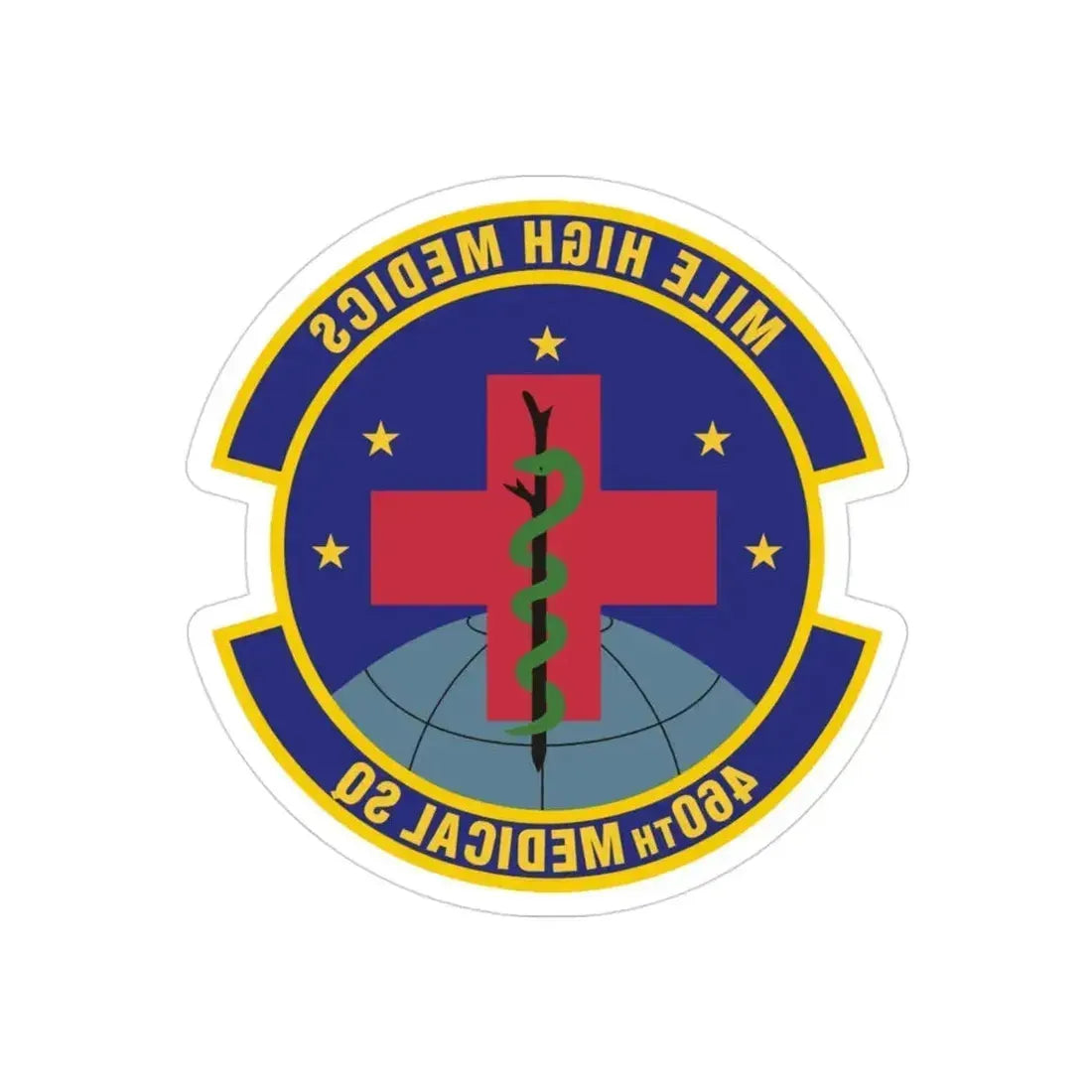 460th Medical Squadron (U.S. Air Force) REVERSE PRINT Transparent Die-Cut STICKER 3 Inch Die-Cut Transparent - The Sticker Space
