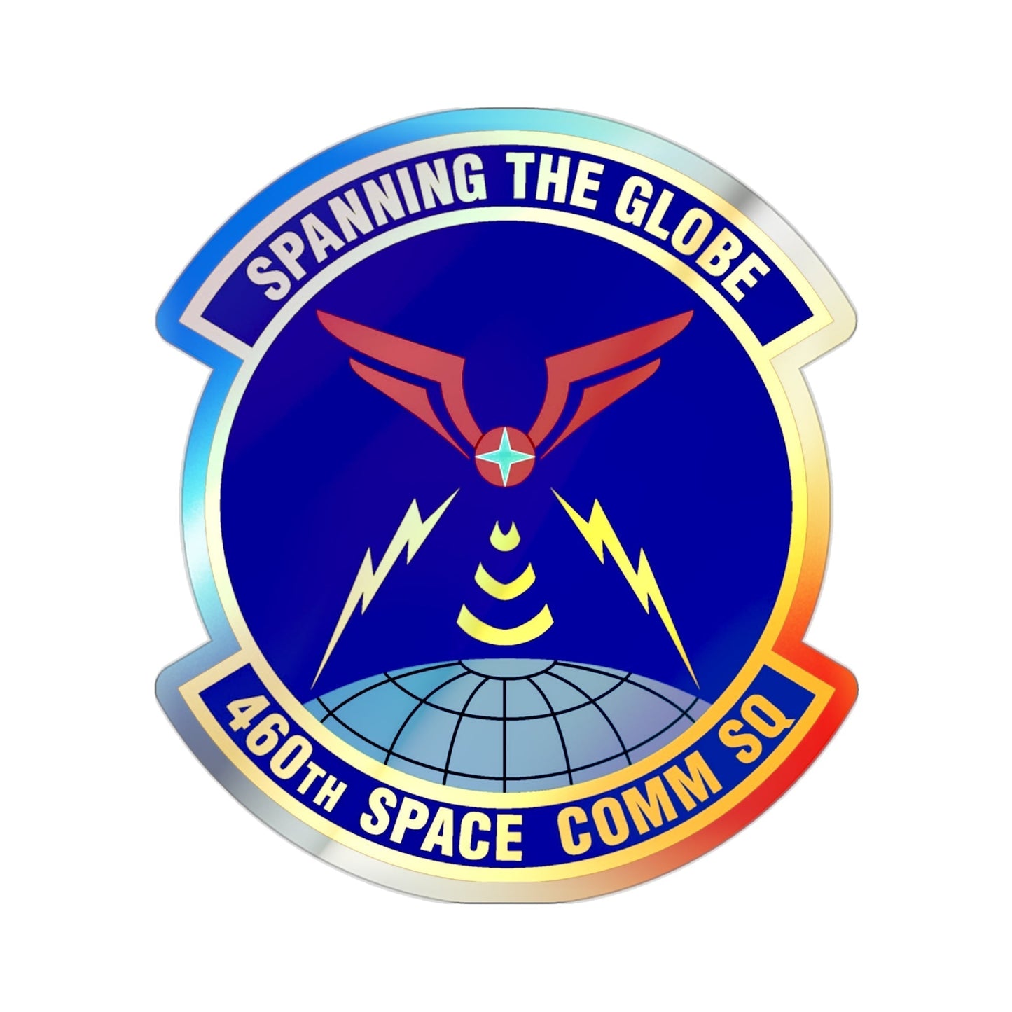 460th Space Communications Squadron (U.S. Air Force) Holographic STICKER Die-Cut Vinyl Decal-2 Inch-The Sticker Space