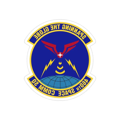 460th Space Communications Squadron (U.S. Air Force) REVERSE PRINT Transparent Die-Cut STICKER 3 Inch Die-Cut Transparent - The Sticker Space