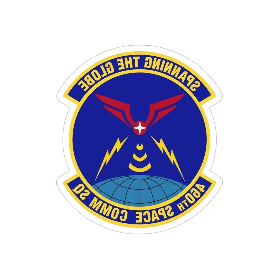 460th Space Communications Squadron (U.S. Air Force) REVERSE PRINT Transparent Die-Cut STICKER 4 Inch Die-Cut Transparent - The Sticker Space