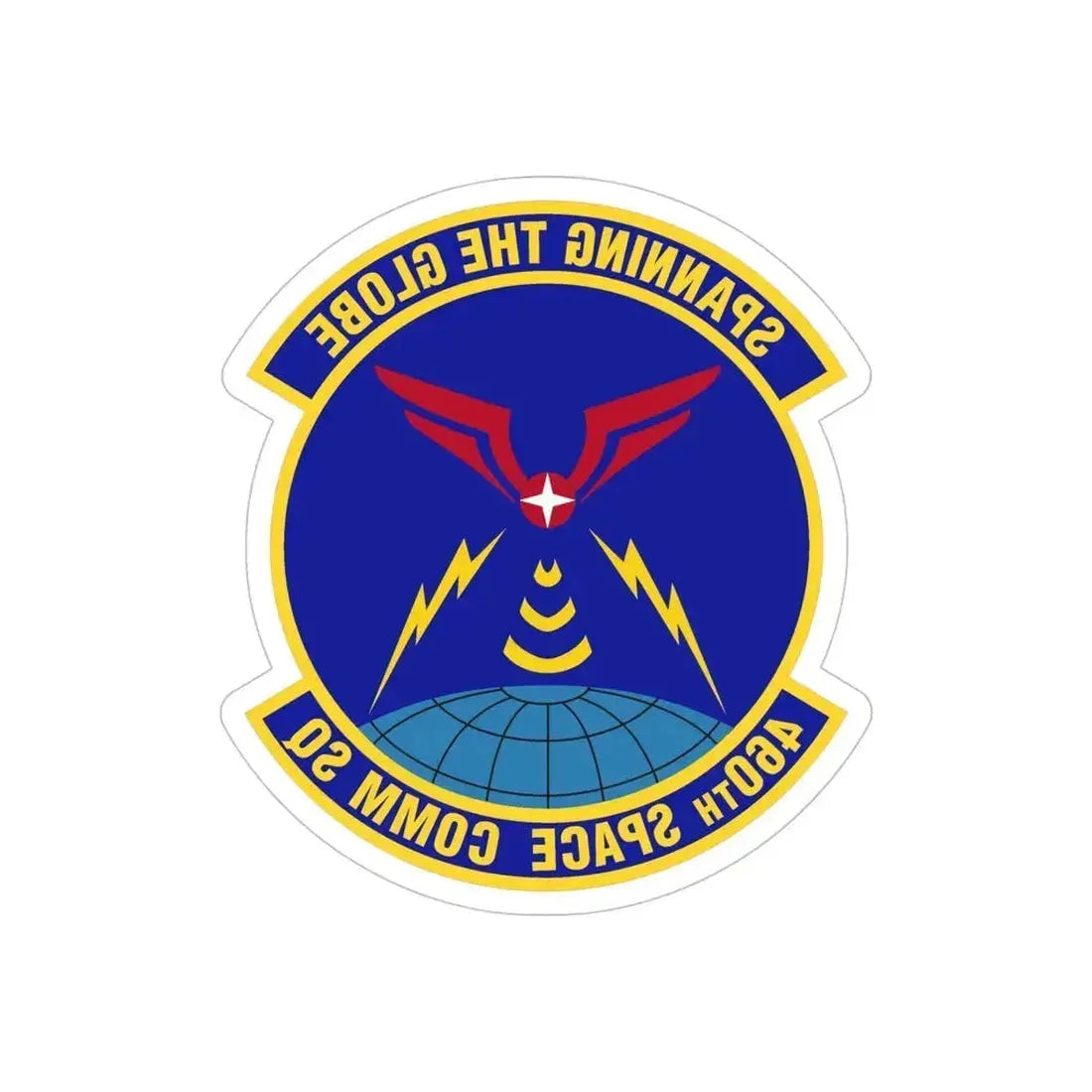 460th Space Communications Squadron (U.S. Air Force) REVERSE PRINT Transparent Die-Cut STICKER 5 Inch Die-Cut Transparent - The Sticker Space