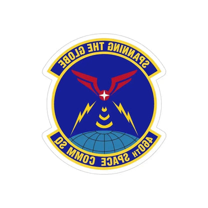 460th Space Communications Squadron (U.S. Air Force) REVERSE PRINT Transparent Die-Cut STICKER 5 Inch Die-Cut Transparent - The Sticker Space