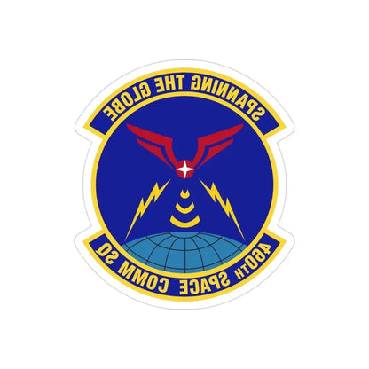 460th Space Communications Squadron (U.S. Air Force) REVERSE PRINT Transparent Die-Cut STICKER - The Sticker Space