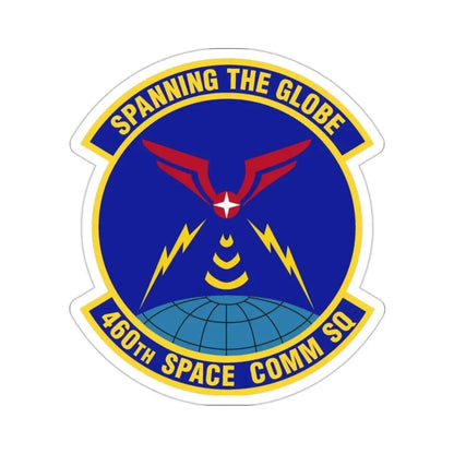 460th Space Communications Squadron (U.S. Air Force) STICKER Vinyl Die-Cut Decal - The Sticker Space