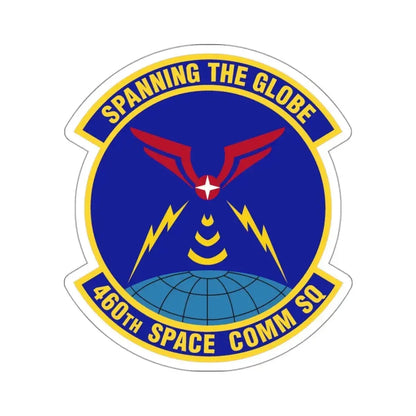 460th Space Communications Squadron (U.S. Air Force) STICKER Vinyl Kiss-Cut Decal 3 Inch White - The Sticker Space