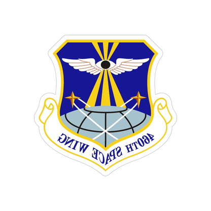 460th Space Wing (U.S. Air Force) REVERSE PRINT Transparent STICKER-5" × 5"-The Sticker Space