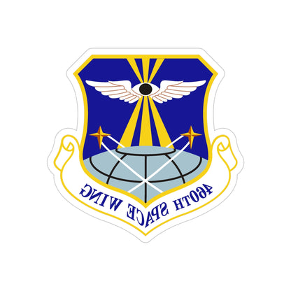 460th Space Wing (U.S. Air Force) REVERSE PRINT Transparent STICKER-6" × 6"-The Sticker Space