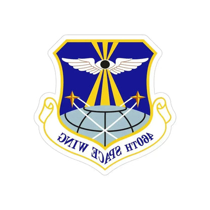 460th Space Wing (U.S. Air Force) REVERSE PRINT Transparent Die-Cut STICKER 4 Inch Die-Cut Transparent - The Sticker Space