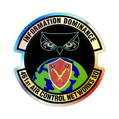 461st Air Control Networks Squadron (U.S. Air Force) Holographic STICKER Die-Cut Vinyl Decal-5 Inch-The Sticker Space