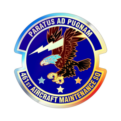 461st Aircraft Maintenance Squadron (U.S. Air Force) Holographic STICKER Die-Cut Vinyl Decal-3 Inch-The Sticker Space