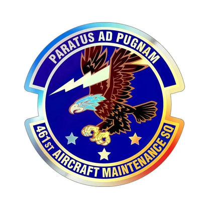 461st Aircraft Maintenance Squadron (U.S. Air Force) Holographic STICKER Die-Cut Vinyl Decal 6 Inch Holographic - The Sticker Space