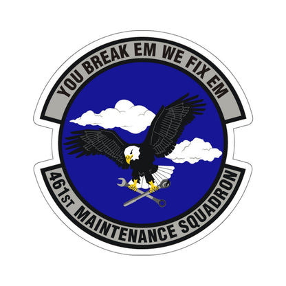 461st Maintenance Squadron (U.S. Air Force) STICKER Vinyl Die-Cut Decal-White-The Sticker Space