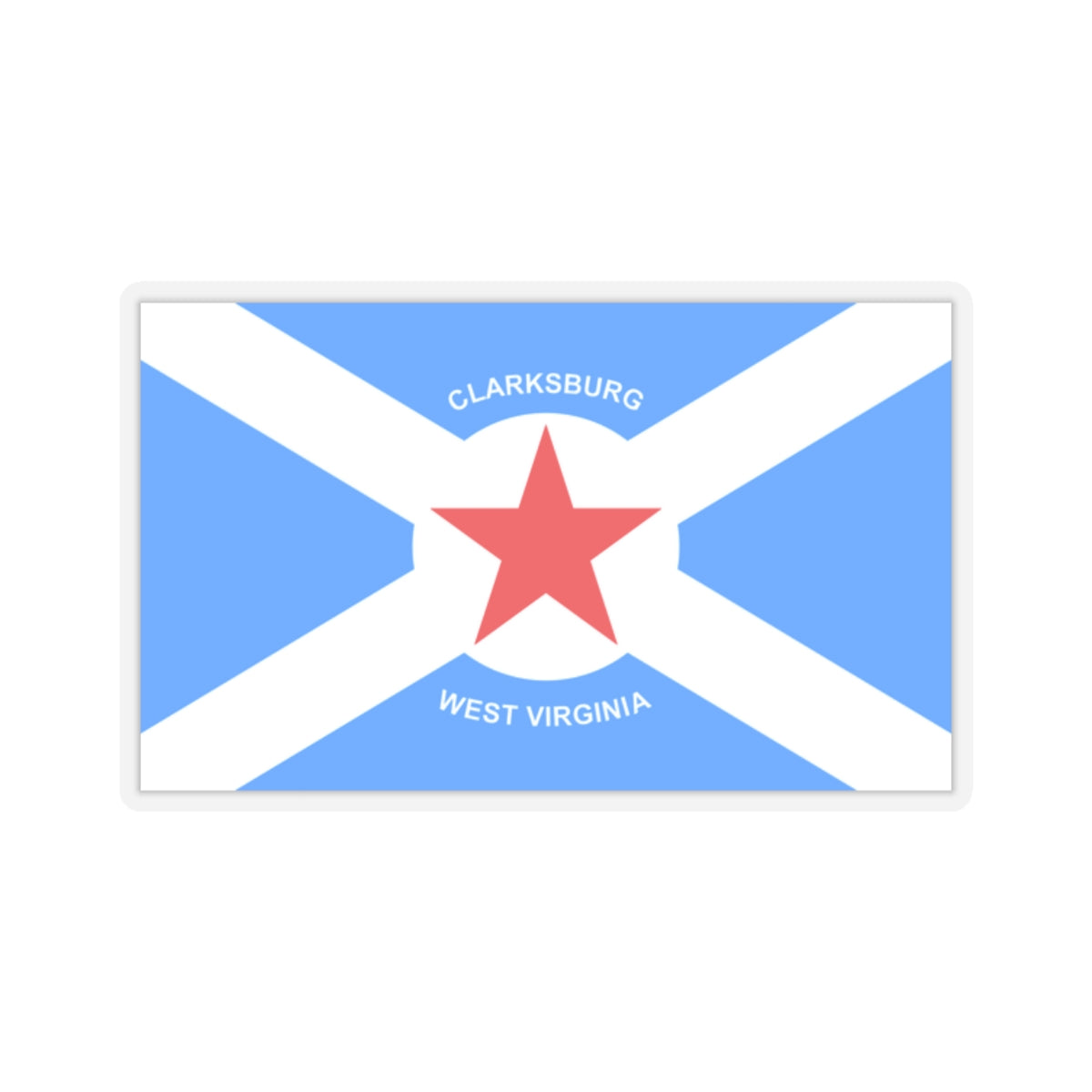 Flag of Clarksburg, West Virginia - STICKER Vinyl Kiss-Cut Decal