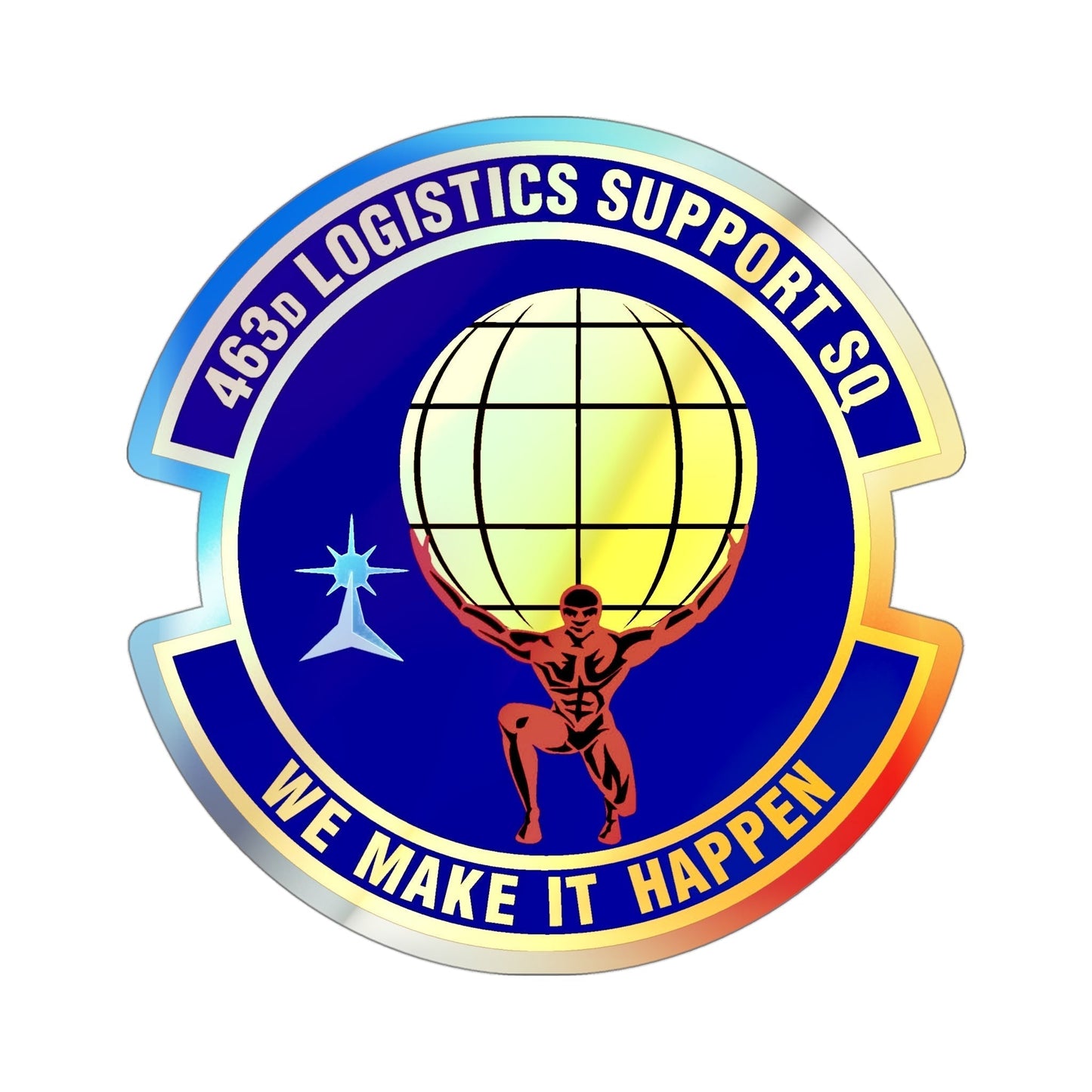 463d Logistics Support Squadron (U.S. Air Force) Holographic STICKER Die-Cut Vinyl Decal-4 Inch-The Sticker Space