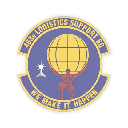 463d Logistics Support Squadron (U.S. Air Force) STICKER Vinyl Kiss-Cut Decal 4 Inch Transparent - The Sticker Space
