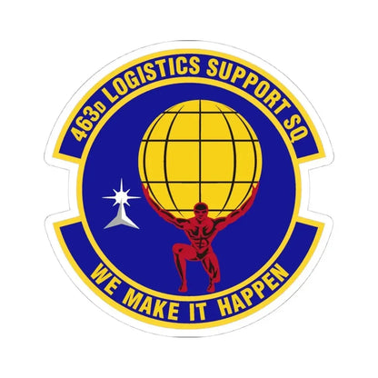 463d Logistics Support Squadron (U.S. Air Force) STICKER Vinyl Kiss-Cut Decal 4 Inch White - The Sticker Space