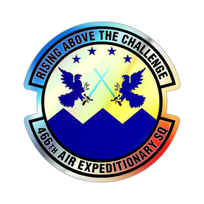 466th Air Expeditionary Squadron (U.S. Air Force) Holographic STICKER Die-Cut Vinyl Decal-6 Inch-The Sticker Space