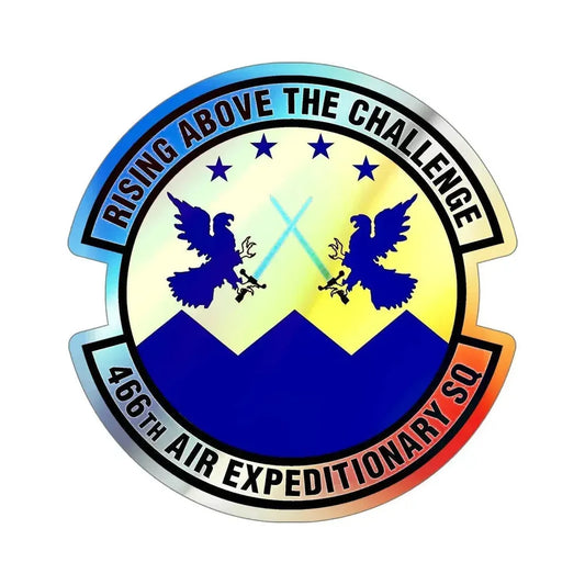 466th Air Expeditionary Squadron (U.S. Air Force) Holographic STICKER Die-Cut Vinyl Decal 6 Inch Holographic - The Sticker Space
