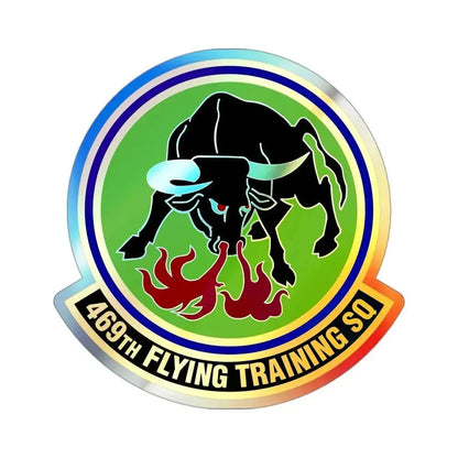 469 Flying Training Squadron AETC (U.S. Air Force) Holographic STICKER Die-Cut Vinyl Decal 3 Inch - The Sticker Space