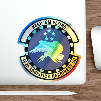 482d Logistics Readiness Squadron (U.S. Air Force) Holographic STICKER Die-Cut Vinyl Decal-The Sticker Space