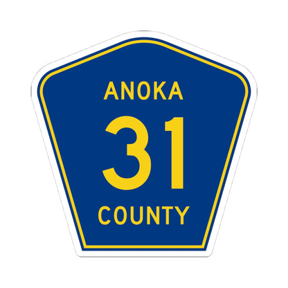 Anoka County Route 31 (Minnesota) (Road Sign) STICKER Vinyl Kiss-Cut Decal
