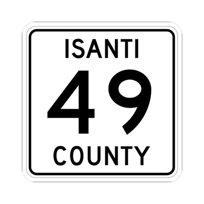 Isanti County 49 MN (Minnesota) (Road Sign) STICKER Vinyl Kiss-Cut Decal