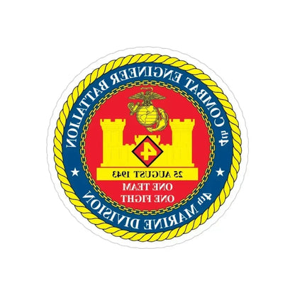 4th Cmbt Eng Bn (USMC) REVERSE PRINT Transparent Die-Cut STICKER 5 Inch Die-Cut Transparent - The Sticker Space
