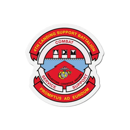 4th Landing Support Battalion Promptus Ad Eundum (USMC) Refrigerator Magnet 3 Inch - The Sticker Space