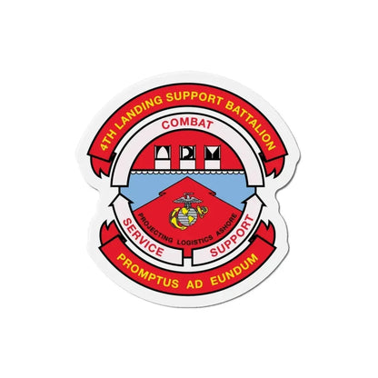 4th Landing Support Battalion Promptus Ad Eundum (USMC) Refrigerator Magnet - The Sticker Space