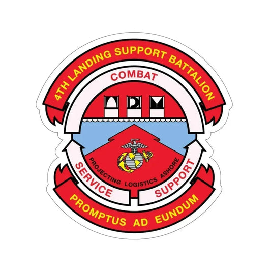 4th Landing Support Battalion Promptus Ad Eundum (USMC) STICKER Vinyl Die-Cut Decal 6 Inch - The Sticker Space