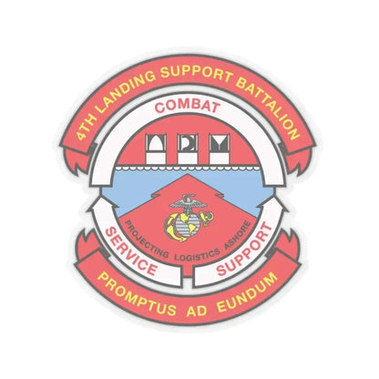 4th Landing Support Battalion Promptus Ad Eundum (USMC) STICKER Vinyl Kiss-Cut Decal 4 Inch Transparent - The Sticker Space