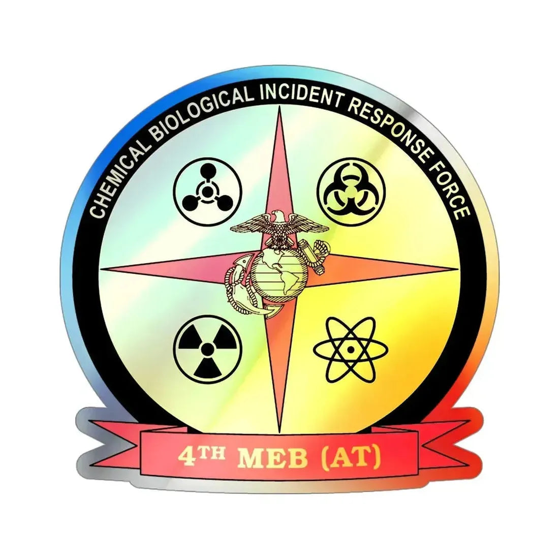 4th Marine Expeditionary Brigade Antiterrorism Chemical Biological Incident Response Force MEB AT CBIRF (USMC) Holographic STICKER Die-Cut Vinyl Decal - The Sticker Space