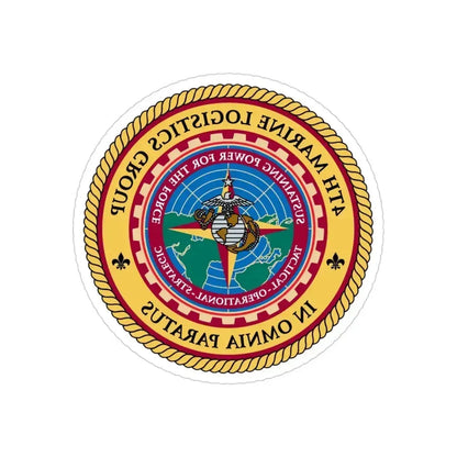 4th Marine Logistics Group In Omnia Paratus (USMC) REVERSE PRINT Transparent Die-Cut STICKER 4 Inch Die-Cut Transparent - The Sticker Space