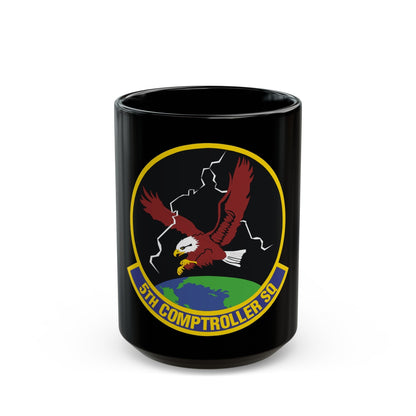 5 Comptroller Squadron AFGSC (U.S. Air Force) Black Coffee Mug-15oz-The Sticker Space