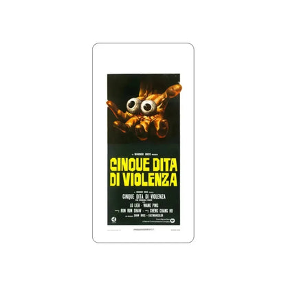 5 FINGERS OF DEATH (ITALIAN) 1972 Movie Poster STICKER Vinyl Die-Cut Decal 2 Inch - The Sticker Space