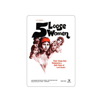 5 LOOSE WOMEN 1974 Movie Poster STICKER Vinyl Die-Cut Decal-5 Inch-The Sticker Space